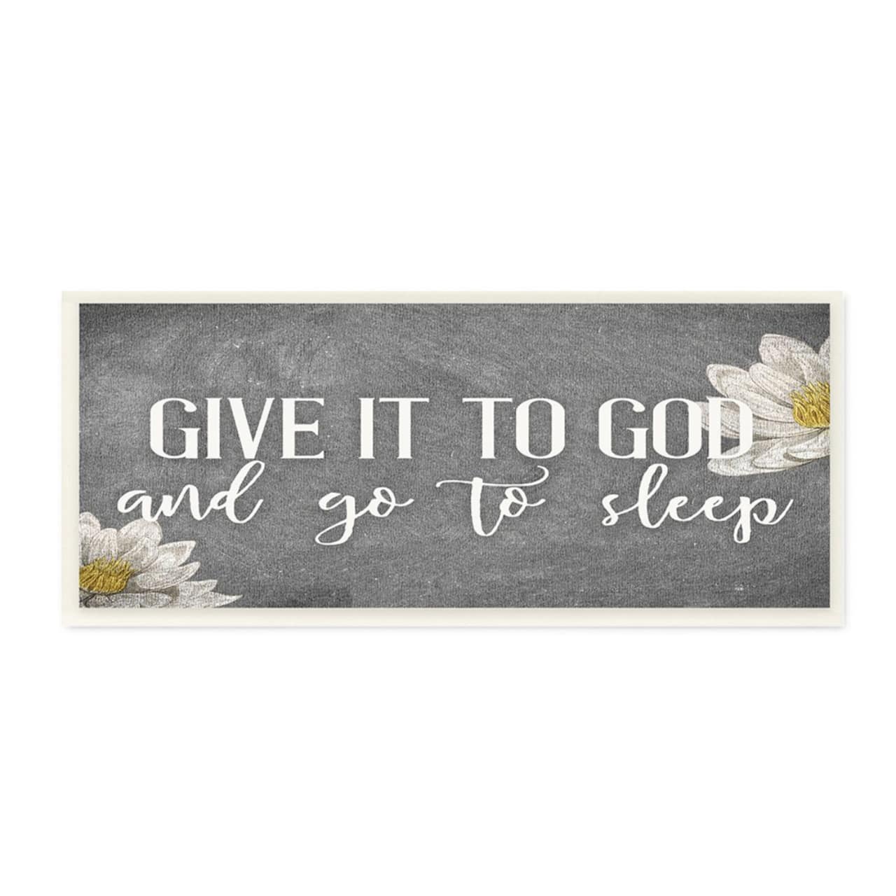 Stupell Industries Give It to God Phrase Rustic Distressed Grey Wood Wall Plaque